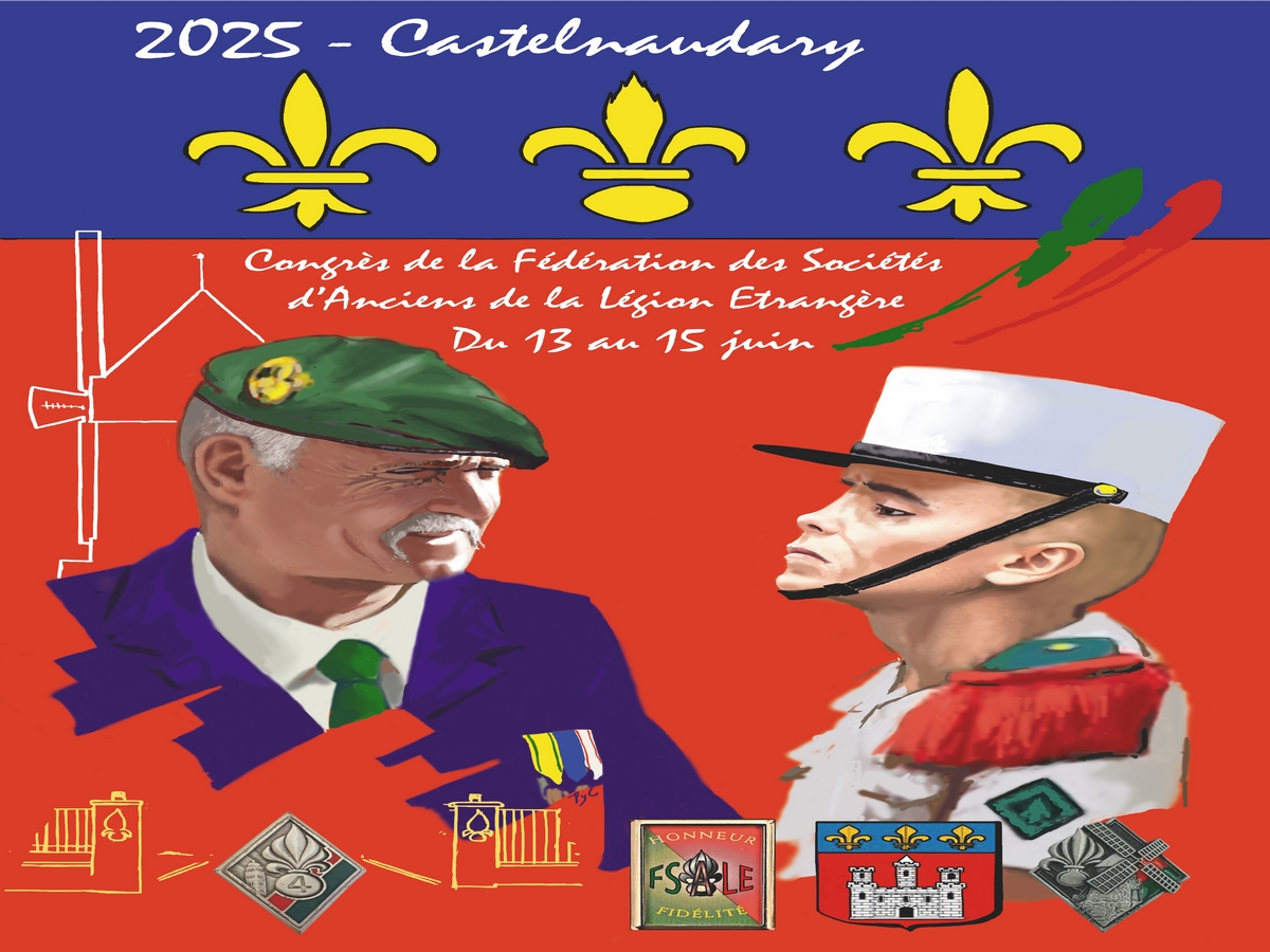 CONGRÈS DE LA FÉDÉRATION DES SOCIÉTÉS D’ANCIENS DE LA LÉGION ETRANGÈRE